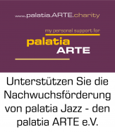 Unterstützen Sie die Nachwuchsförderung von palatia Jazz -
den palatia ARTE e.V.